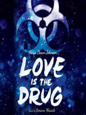 cover image of Love is the Drug